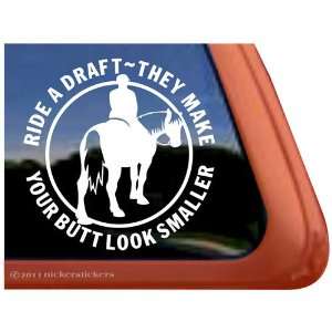  Ride a Draft Horse Vinyl Window Trailer Decal Sticker 