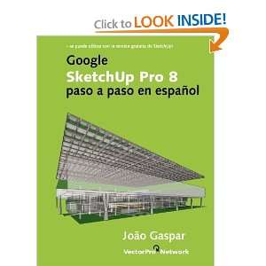  Google SketchUp Pro 8 paso a paso en español (Spanish 