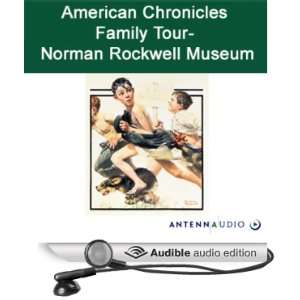  American Chronicles Family Tour Norman Rockwell Museum 