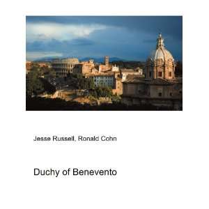  Duchy of Benevento Ronald Cohn Jesse Russell Books
