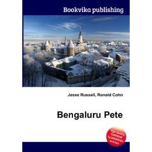  Bengaluru Pete Ronald Cohn Jesse Russell Books