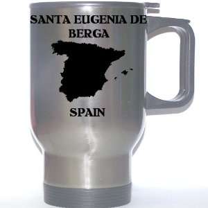   )   SANTA EUGENIA DE BERGA Stainless Steel Mug 