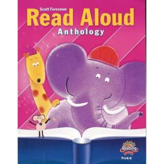 Scott Foresman Read Aloud Anthology   Pre K K (Build Vocabulary and 