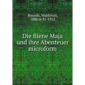  Die Biene Maja und ihre Abenteuer microform Waldemar 