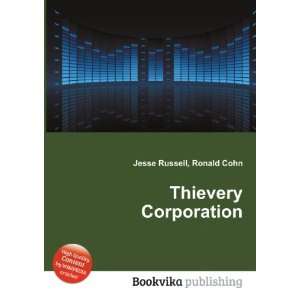 Thievery Corporation Ronald Cohn Jesse Russell  Books