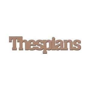   Collection   Chipboard Words   Thespians Arts, Crafts & Sewing
