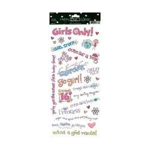  Me & My Big Ideas Sayings Stickers 5.5X12 Sheet Girls Only 