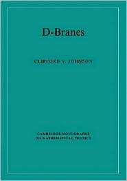 Branes, (0521809126), Clifford V. Johnson, Textbooks   Barnes 