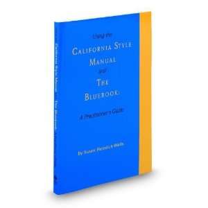  Using the California Style Manual and The Bluebook A 