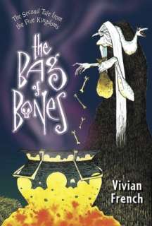 The Bag of Bones (Tales from the Five Kingdoms Series #2) by Vivian 