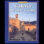 Galeria De Arte Y Vida   Nivel Avanzado (ISBN10 0078742471; ISBN13 