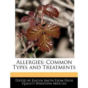  Allergies: Common Types and Treatments (9781241617639 