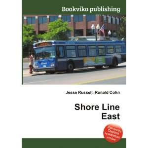 Shore Line East Ronald Cohn Jesse Russell Books