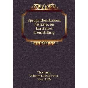   : Vilhelm Ludvig Peter, 1842 1927 Thomaen:  Books