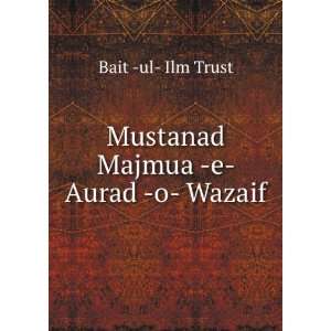  Mustanad Majmua  e  Aurad  o  Wazaif Bait  ul  Ilm Trust Books