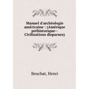 Manuel darchÃ©ologie amÃ©ricaine  (AmÃ©rique prÃ©historique 