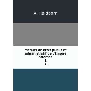  Manuel de droit public et administratif de lEmpire 