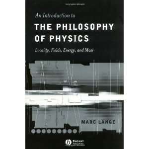    Locality, Fields, Energy, and Mass [Paperback] Marc Lange Books