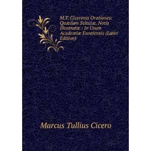   AcademiÃ¦ Exoniensis (Latin Edition) Marcus Tullius Cicero Books