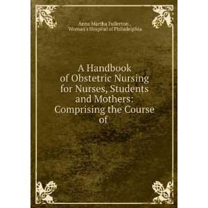   Hospital of Philadelphia Anna Martha Fullerton   Books