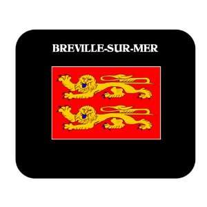  Basse Normandie   BREVILLE SUR MER Mouse Pad Everything 