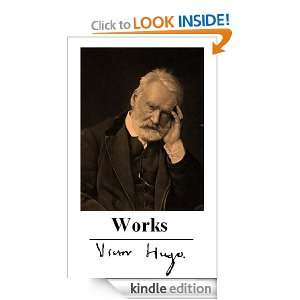 The Works of Victor Hugo (with active table of contents) Victor Hugo 