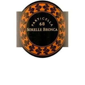  Sorelle Bronca Prosecco Extra Dry Particella 68 NV 750ml 