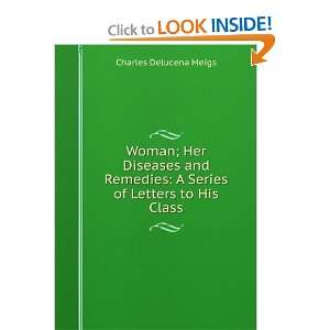   Series of Letters to His Class Charles Delucena Meigs Books