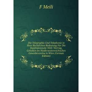   Gewerbevereine in Wien (German Edition): F Meili: Books