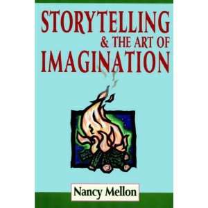  and the Art of Imagination [Paperback] Nancy Mellon Books