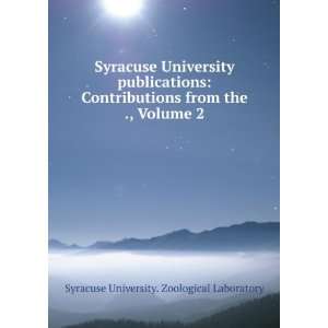  Syracuse University publications Contributions from the 