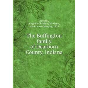  The Buffington family of Dearborn County, Indiana 