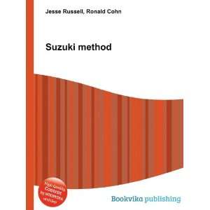  Suzuki method: Ronald Cohn Jesse Russell: Books