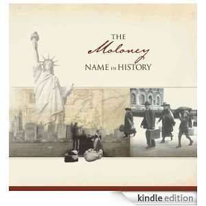 The Moloney Name in History: Ancestry  Kindle Store