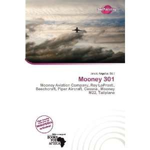  Mooney 301 (9786136615141) Jerold Angelus Books