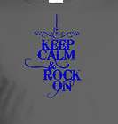 KEEP CALM & ROCK ON T Shirt  BLUE Ink   British guitar music stress 