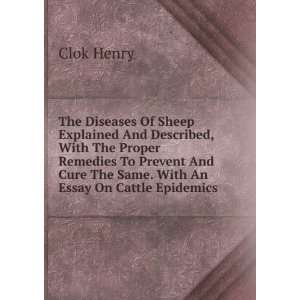The Diseases Of Sheep Explained And Described, With The Proper 