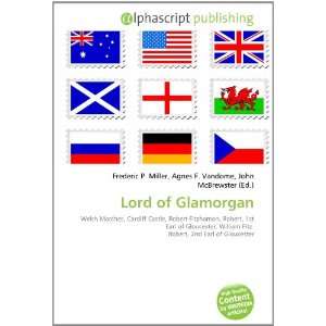  Lord of Glamorgan (9786133846272): Books