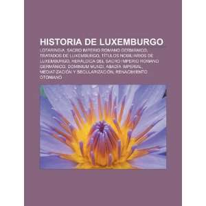   Luxemburgo (Spanish Edition) (9781231403044): Fuente: Wikipedia: Books