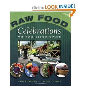  Raw Food Celebrations [Paperback] Nomi Shannon Books