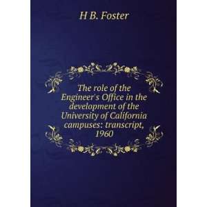   of California campuses: transcript, 1960: H B. Foster: Books