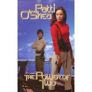 The Power Of Two (2176 Series, Book 4) by Patti OShea (Nov 2004)