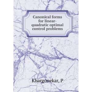  Canonical forms for linear quadratic optimal control 