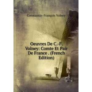   De France . (French Edition): Constantin FranÃ§ois Volney: Books