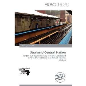  Stralsund Central Station (9786200841872): Harding Ozihel 