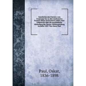   Jahre 1867. Von Oscar Paul Oskar, 1836 1898 Paul  Books