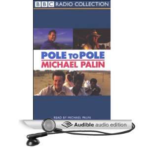  Pole to Pole (Audible Audio Edition) Michael Palin Books