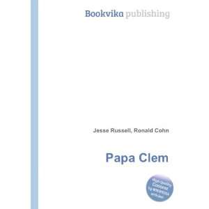  Papa Clem Ronald Cohn Jesse Russell Books
