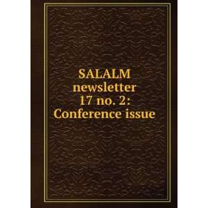  SALALM newsletter. 17 no. 2: Conference issue: Seminar on 