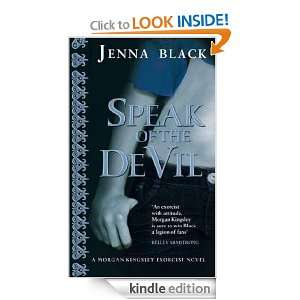 Speak of the Devil (Morgan Kingsley Exorcist Series): Jenna Black 